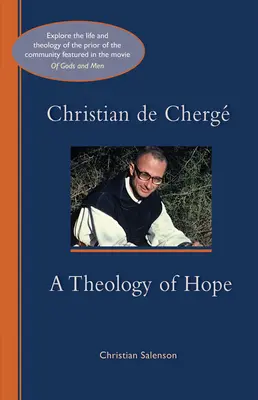 Christian de Cherge: Una teología de la esperanza Volumen 247 - Christian de Cherge: A Theology of Hope Volume 247