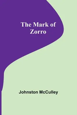 La marca del Zorro - The Mark of Zorro