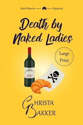 Muerte por mujeres desnudas: Un misterio limpio y acogedor con un poco de ooh-la-la - Death by Naked Ladies: A clean cozy mystery with a bit of ooh-la-la