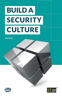 Construir una cultura de la seguridad - Build a Security Culture