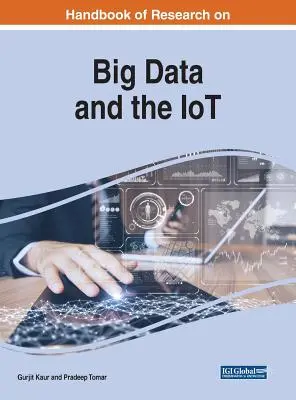 Manual de investigación sobre Big Data y el IoT - Handbook of Research on Big Data and the IoT