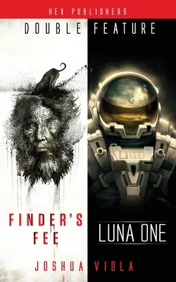 Luna One / Finder's Fee (doble entrega) - Luna One / Finder's Fee (Double Feature)