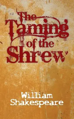La fierecilla domada - The Taming of the Shrew