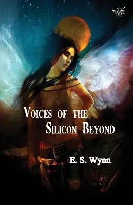 Voces del Más Allá del Silicio: Libro 3 de la serie Gold Country - Voices of the Silicon Beyond: Book 3 of The Gold Country Series