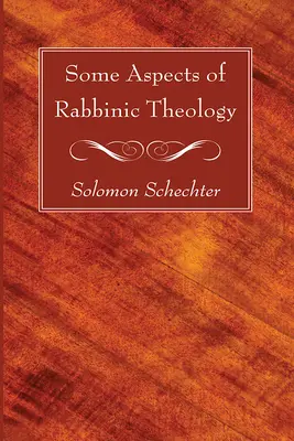 Algunos aspectos de la teología rabínica - Some Aspects of Rabbinic Theology