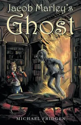 El fantasma de Jacob Marley - Jacob Marley's Ghost