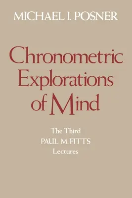 Exploraciones cronométricas de la mente - Chronometric Explorations of Mind