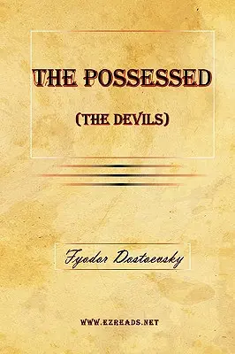 Los poseídos (los demonios) - The Possessed (the Devils)