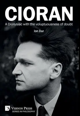 Cioran - Una dionisíaca con la voluptuosidad de la duda - Cioran - A Dionysiac with the voluptuousness of doubt