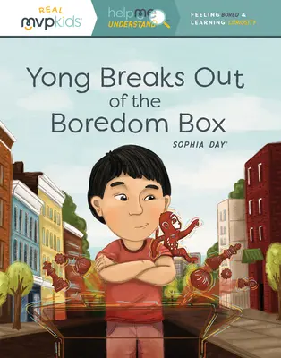 Yong sale de la caja del aburrimiento: Aburrirse y aprender la curiosidad - Yong Breaks Out of the Boredom Box: Feeling Bored & Learning Curiosity