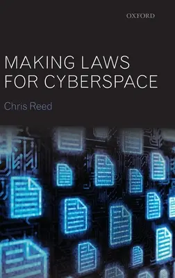 Legislar en el ciberespacio - Making Laws for Cyberspace