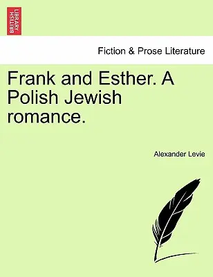 Frank y Esther. Un romance judío polaco. - Frank and Esther. a Polish Jewish Romance.