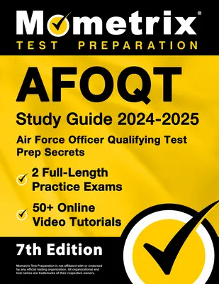 Afoqt Study Guide 2024-2025 - Air Force Officer Qualifying Test Prep Secrets, 2 Full-Length Practice Exams, 50+ Online Video Tutorials: [7ª Edición] - Afoqt Study Guide 2024-2025 - Air Force Officer Qualifying Test Prep Secrets, 2 Full-Length Practice Exams, 50+ Online Video Tutorials: [7th Edition]