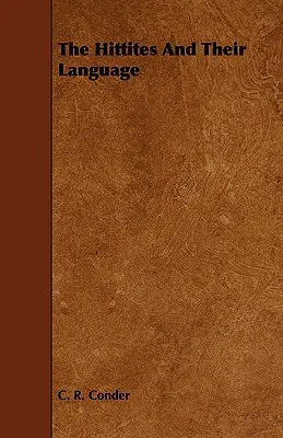 Los hititas y su lengua - The Hittites and Their Language
