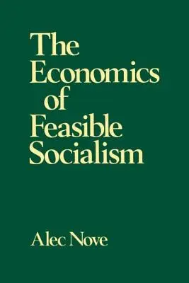 La economía del socialismo viable - The Economics of Feasible Socialism