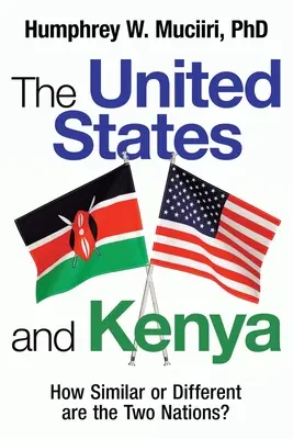 Estados Unidos y Kenia: ¿En qué se parecen o en qué se diferencian? - The United States and Kenya: How Similar or Different Are the Two Nations?