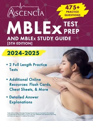 MBLEx Test Prep 2024-2025: 470+ Preguntas de Práctica y Libro Guía de Estudio MBLEx [5ª Edición] - MBLEx Test Prep 2024-2025: 470+ Practice Questions and MBLEx Study Guide Book [5th Edition]