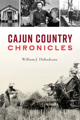 Crónicas del País Cajún - Cajun Country Chronicles