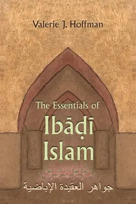 Lo esencial del Islam Ibadi - The Essentials of Ibadi Islam