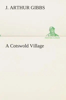 Un pueblo de Cotswold - A Cotswold Village