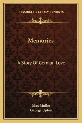 Recuerdos: Una historia de amor alemana - Memories: A Story Of German Love