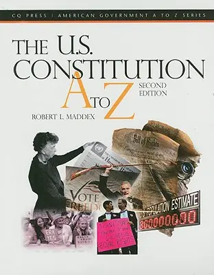 La Constitución de EE.UU. de la A a la Z - The U.S. Constitution A to Z