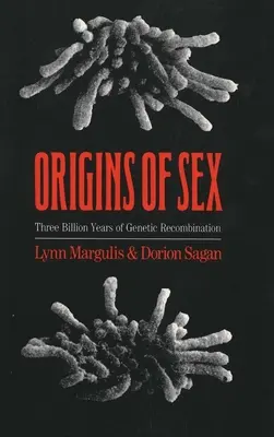 Orígenes del sexo: Tres mil millones de años de recombinación genética - Origins of Sex: Three Billion Years of Genetic Recombination