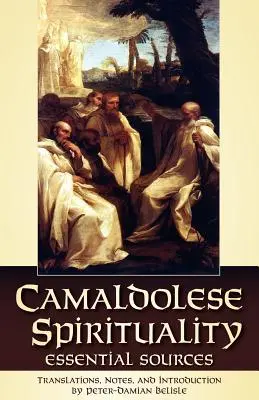 Espiritualidad camaldulense - Camaldolese Spirituality