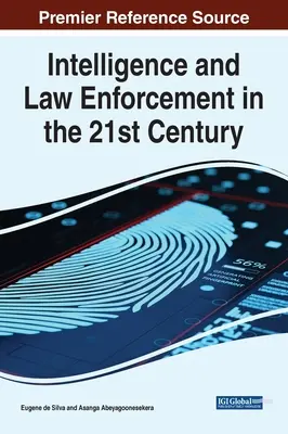 Inteligencia y aplicación de la ley en el siglo XXI - Intelligence and Law Enforcement in the 21st Century