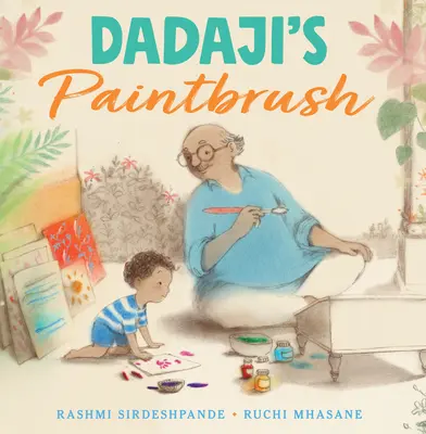 El pincel de Dadaji - Dadaji's Paintbrush