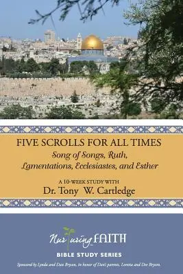 Cinco pergaminos para todos los tiempos: Cantar de los Cantares, Rut, Lamentaciones, Eclesiastés y Ester - Five Scrolls for All Times: Song of Songs, Ruth, Lamentations, Ecclesiastes, and Esther