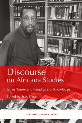 Discurso sobre los estudios africanos: James Turner y los paradigmas del conocimiento - Discourse on Africana Studies: James Turner and Paradigms of Knowledge