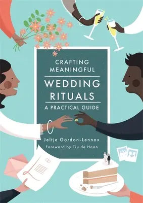 Cómo crear rituales nupciales significativos: Guía práctica - Crafting Meaningful Wedding Rituals: A Practical Guide