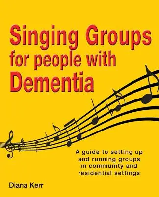 Grupos de canto para personas con demencia - Singing Groups for People with Dementia