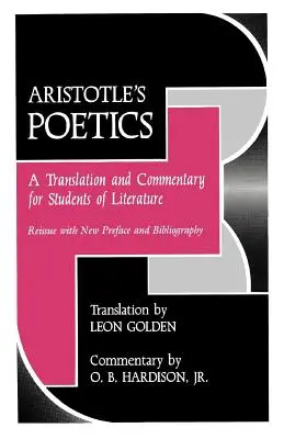 La poética de Aristóteles: Traducción y comentario para estudiantes de literatura - Aristotle's Poetics: A Translation and Commentary for Students of Literature