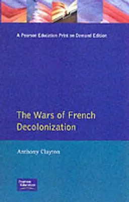 Las guerras de la descolonización francesa - The Wars of French Decolonization