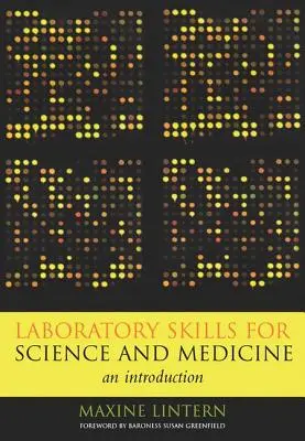 Habilidades de laboratorio para la ciencia y la medicina: Una introducción - Laboratory Skills for Science and Medicine: An Introduction