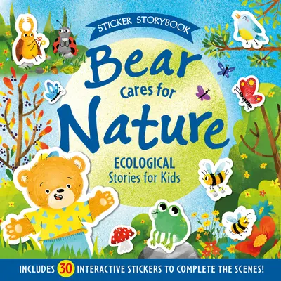 El oso cuida la naturaleza - Bear Cares for Nature