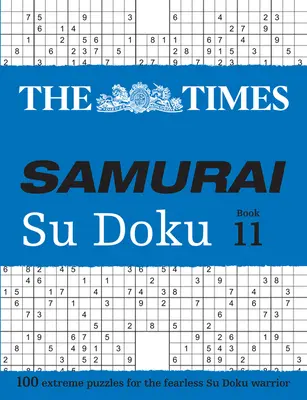 The Times Samurai Su Doku 11: 100 puzzles extremos para el intrépido guerrero del Su Doku - The Times Samurai Su Doku 11: 100 Extreme Puzzles for the Fearless Su Doku Warrior