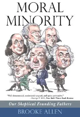 Minoría moral: Nuestros escépticos padres fundadores - Moral Minority: Our Skeptical Founding Fathers