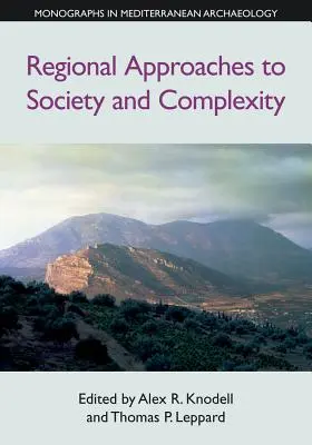 Enfoques regionales de la sociedad y la complejidad - Regional Approaches to Society and Complexity