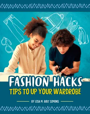 Trucos de moda: Consejos para mejorar tu armario - Fashion Hacks: Tips to Up Your Wardrobe