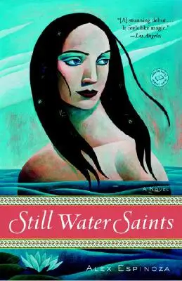 Santos de aguas tranquilas - Still Water Saints