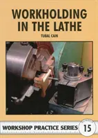 Sujeción de piezas en el torno - Workholding in the Lathe