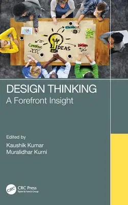 Pensamiento de diseño: A Forefront Insight - Design Thinking: A Forefront Insight