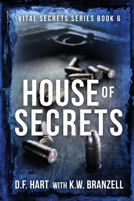 La Casa de los Secretos: Vital Secrets, Book Six - Large Print - House of Secrets: Vital Secrets, Book Six - Large Print