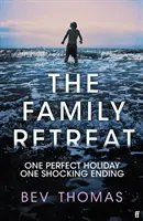 Retiro familiar - 'Un thriller bellamente escrito y emocionalmente inteligente'. - Daily Mail - Family Retreat - 'A beautifully written, emotionally intelligent thriller.' - Daily Mail