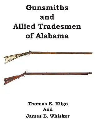 Armeros y afines de Alabama - Gunsmiths and Allied Tradesmen of Alabama