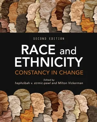 Raza y etnia: Constancia en el cambio - Race and Ethnicity: Constancy in Change