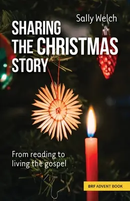 Compartir la historia de la Navidad - De la lectura a la vivencia del Evangelio - Sharing the Christmas Story - From reading to living the gospel